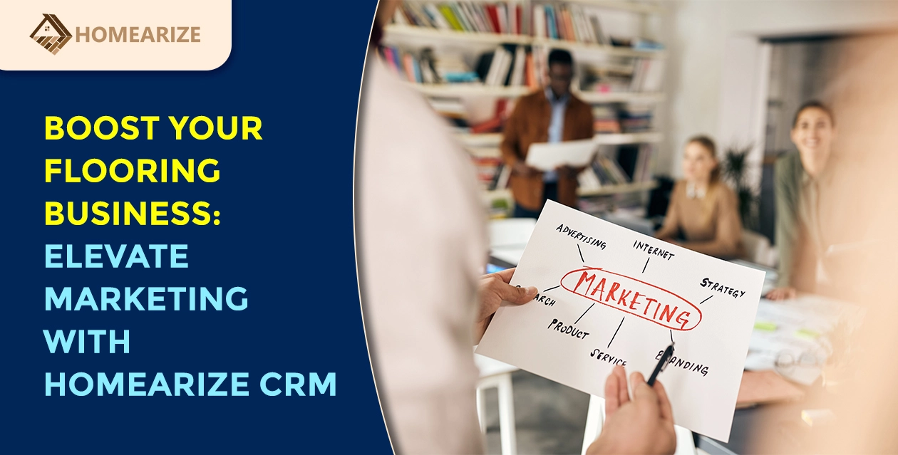 Boost your flooring business with HomeArize CRM. A person presenting a marketing strategy plan in a business meeting.